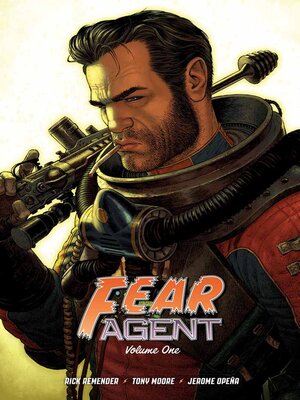 cover image of Fear Agent (2005), Volume 1